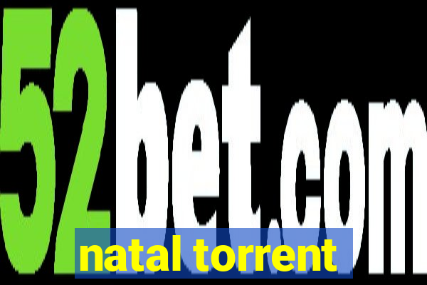 natal torrent